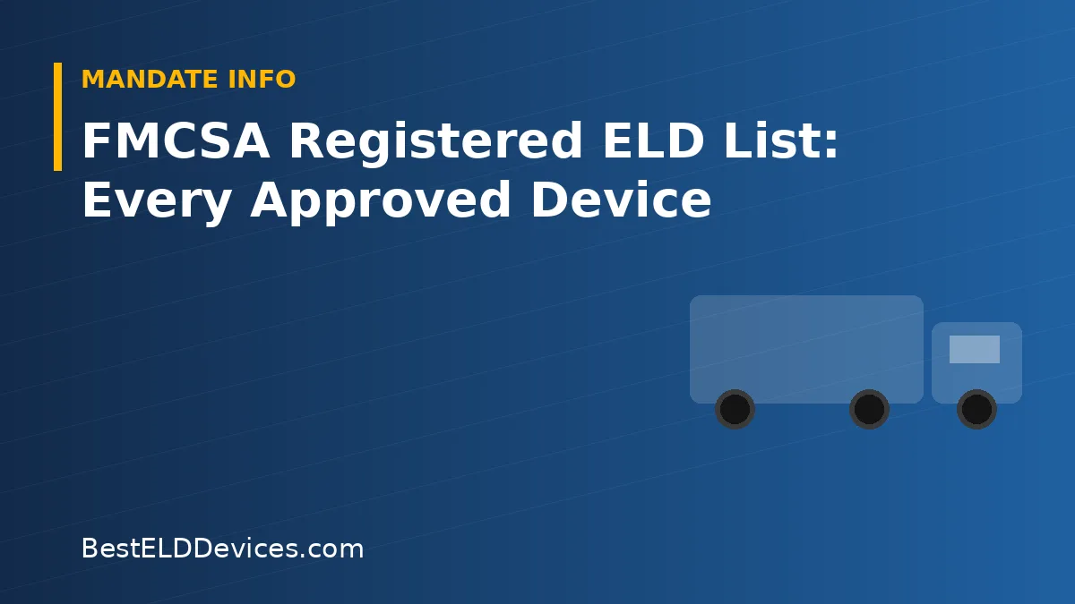 Illustrated title graphic reading FMCSA Registered ELD List: Every Approved Device